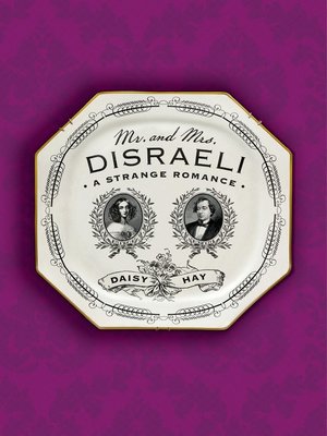 cover image of Mr. and Mrs. Disraeli